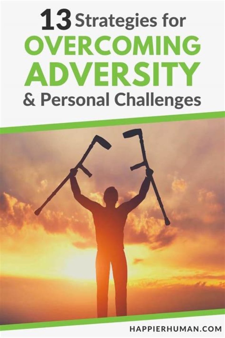Overcoming Adversity And Achieving Dreams